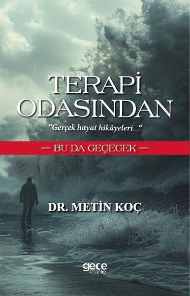 Metin KoçDeneme KitaplarıTerapi Odasından - Gerçek Hayat Hikayeleri