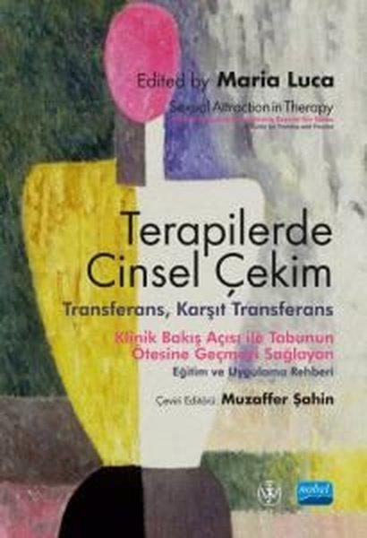 Maria LucaTipTerapilerde Cinsel Çekim - Transferans Karşıt Transferans