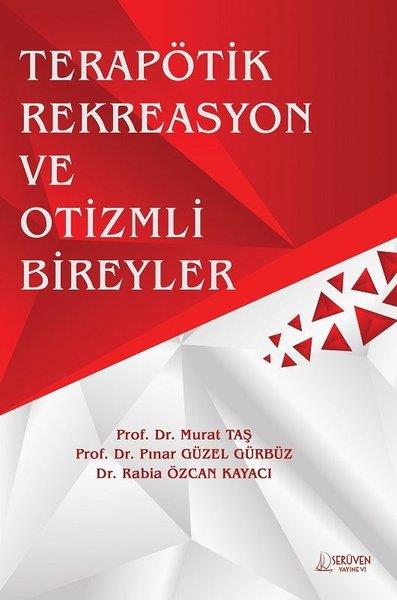 Murat TaşEğitimTerapötik Rekreasyon ve Otizmli Bireyler