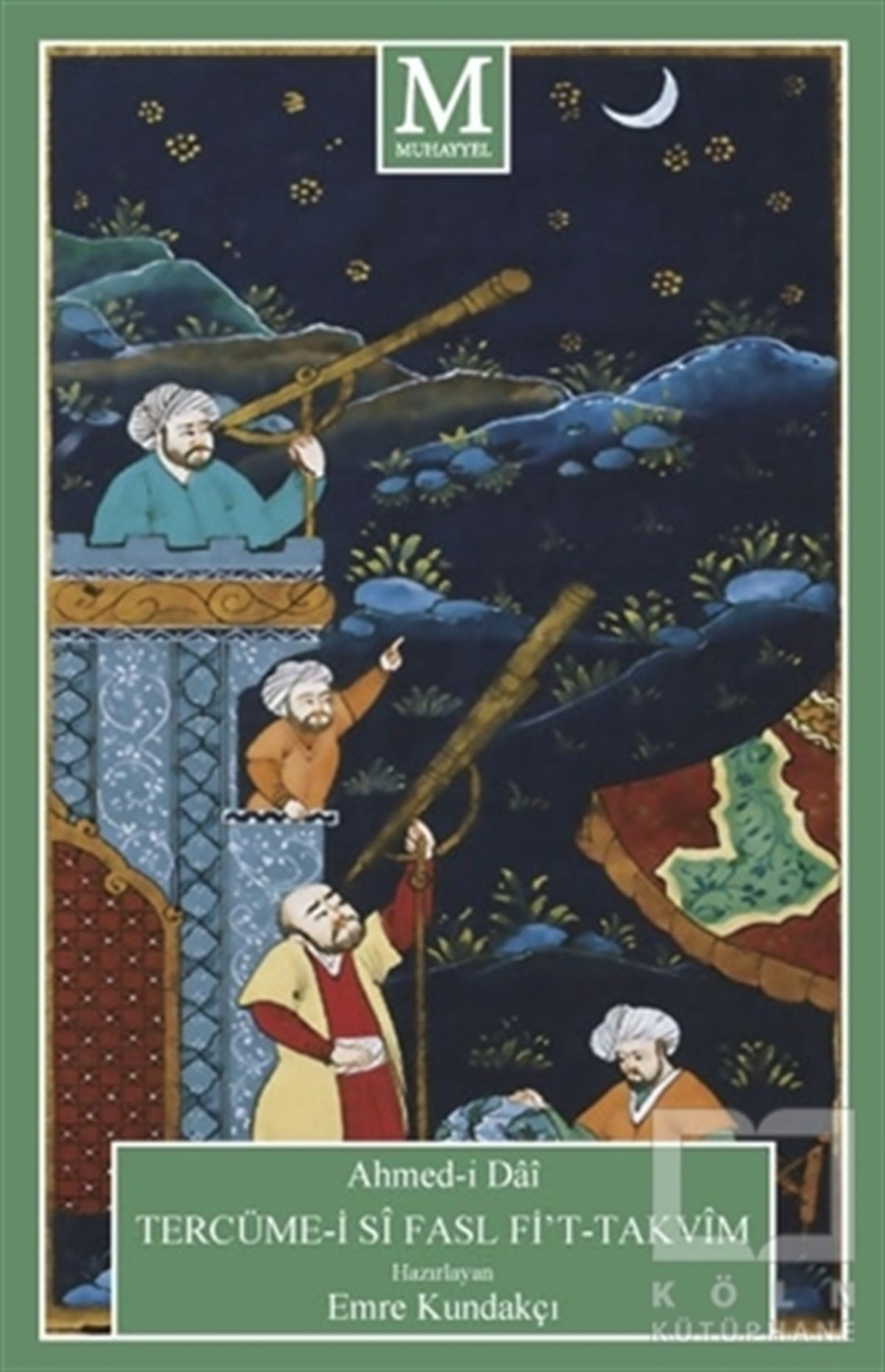 Ahmed-i Da'iAstronomi - FizikTercüme-i Si Fasl Fi’t-Takvim