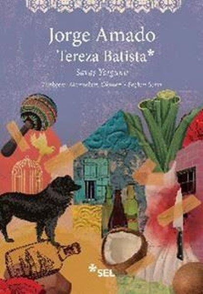 Jorge AmadoDünya RomanTereza Batista: Savaş Yorgunu