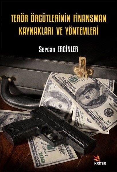 Sercan ErginlerBorsa KitaplarıTerör Örgütlerinin Finansman Kaynakları ve Yöntemleri