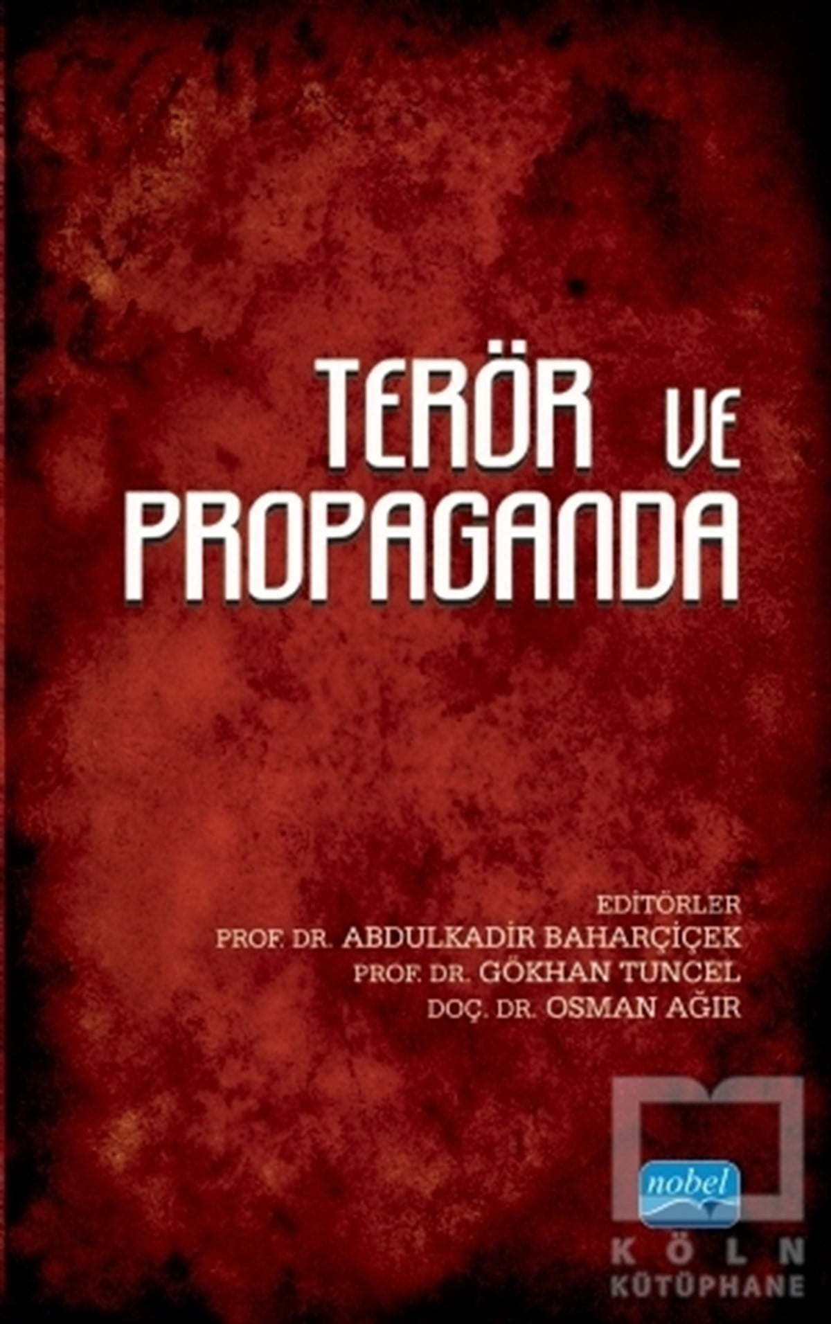 Umut Turgut YıldırımAndereTerör ve Propaganda