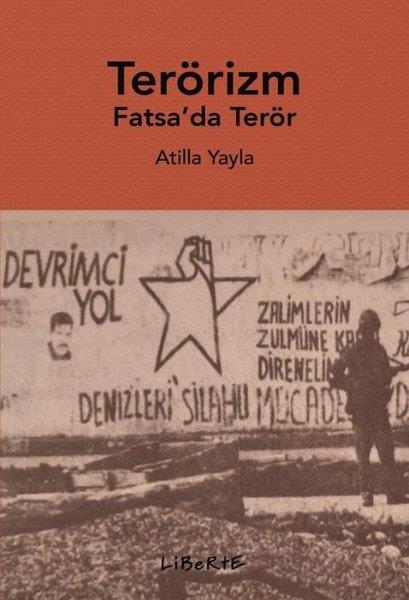 Atilla YaylaPolitika & Siyaset KitaplarıTerörizm - Fatsa'da Terör