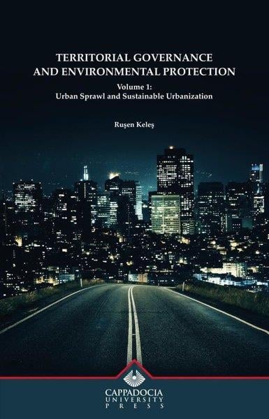 Ruşen KeleşOther (Reference)Territorial Governance and Environmental Protection Volume 1
