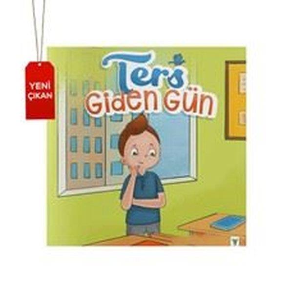 Doğukan İşlerEgitim Etkinlik KitaplariTers Giden Gün