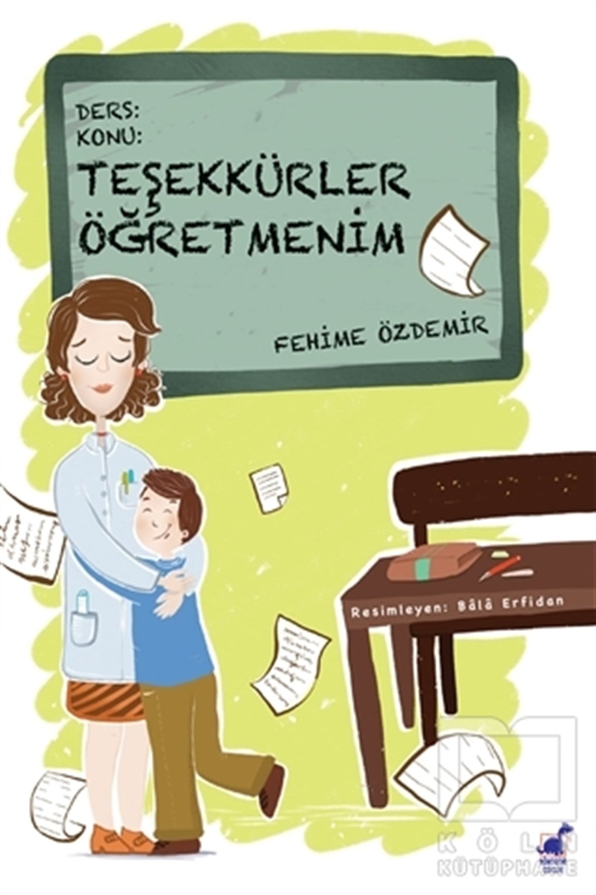 Fehime ÖzdemirRoman-ÖyküTeşekkürler Öğretmenim