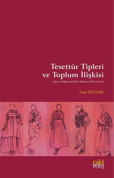 Nisa Öztürkİslami KitaplarTesettur Tipleri ve Toplum İlişkisi