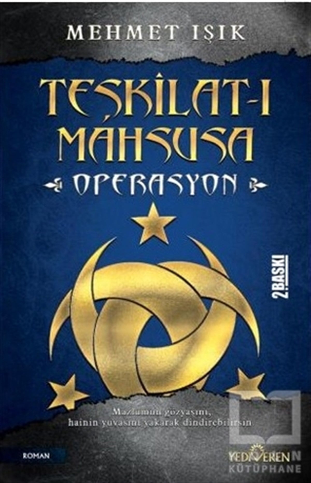 Mehmet IşıkRomanTeşkilat-ı Mahsusa - Operasyon