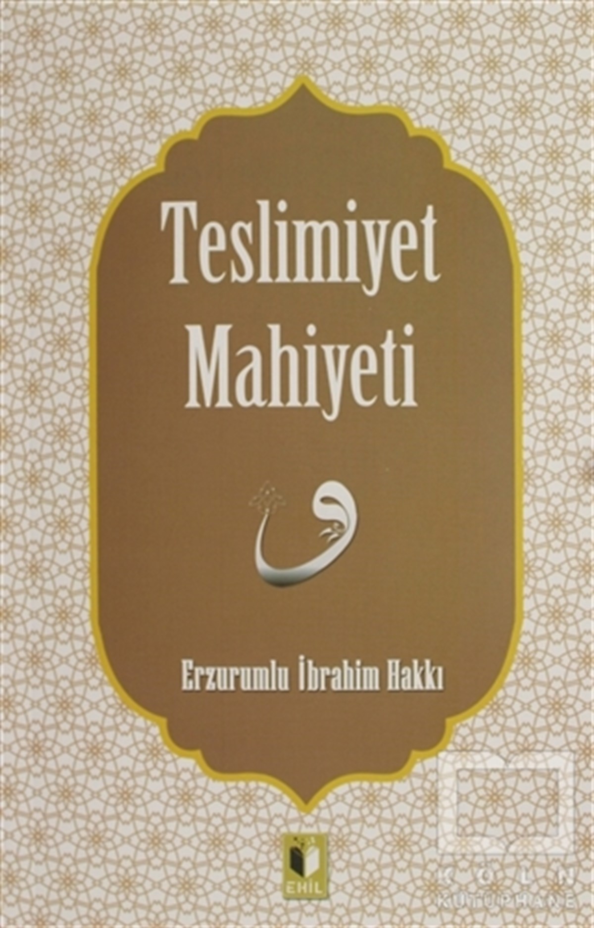 Teslimiyet Mahiyeti