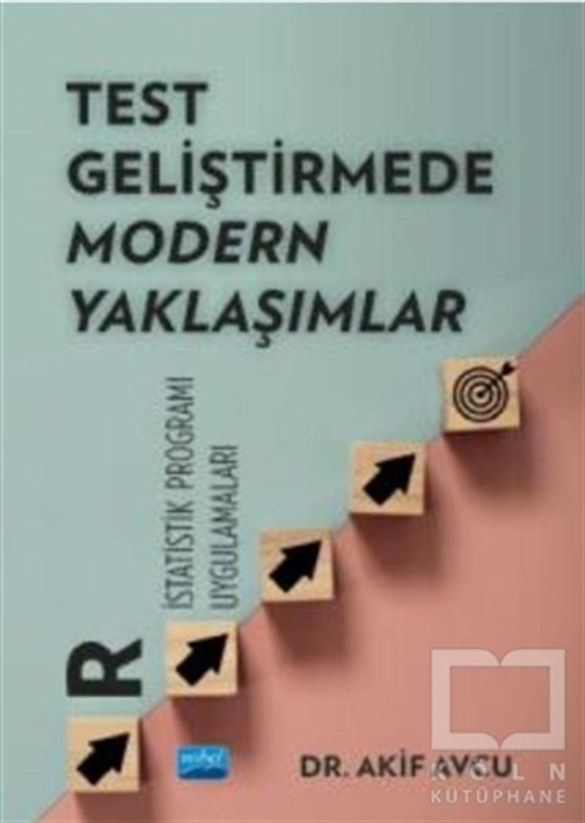 Akif AvcuAkademikTest Geliştirmede Modern Yaklaşımlar