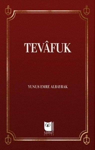 Yunus Emre AlbayrakAnı & Mektup & Günlük KitaplarıTevafuk