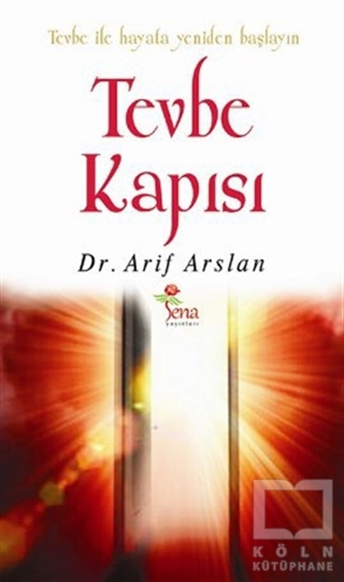 Arif Arslanİslam EğitimiTevbe Kapısı