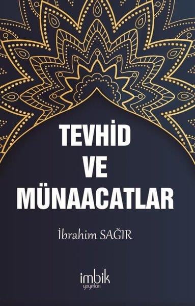 İbrahim SağırTürk ŞiiriTevhid ve Münacaatlar