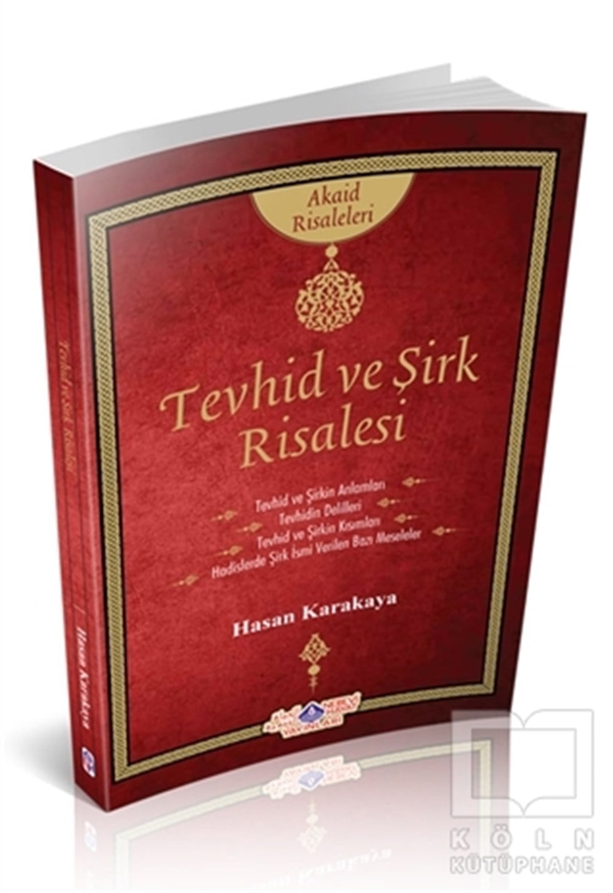 Hasan KarakayaDiğerTevhid ve Şirk Risalesi