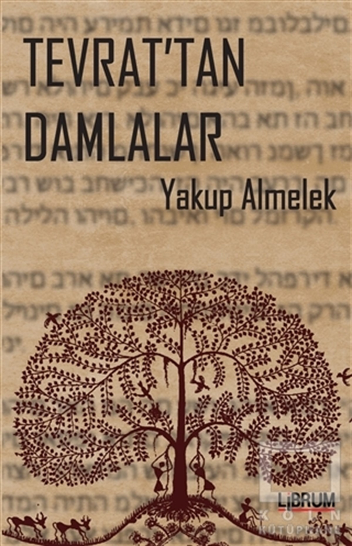 Tevrat’tan Damlalar