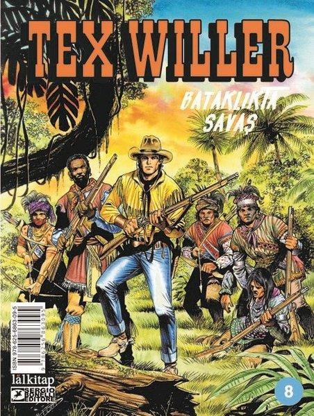 Mauro BoselliComicsTex Willer Sayı 8 - Bataklıkta Savaş