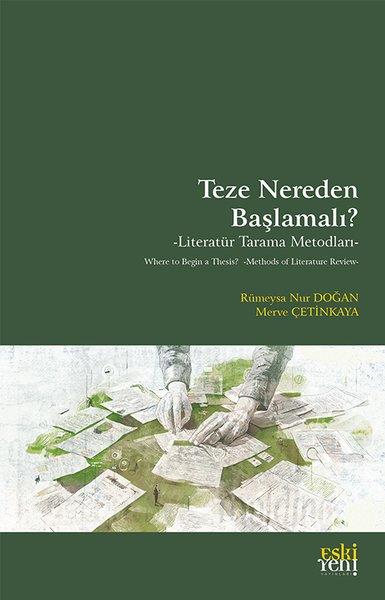 Rumeysa Nur DoğanDigerTeze Nereden Başlamalı? Literatur Tarama Metodları