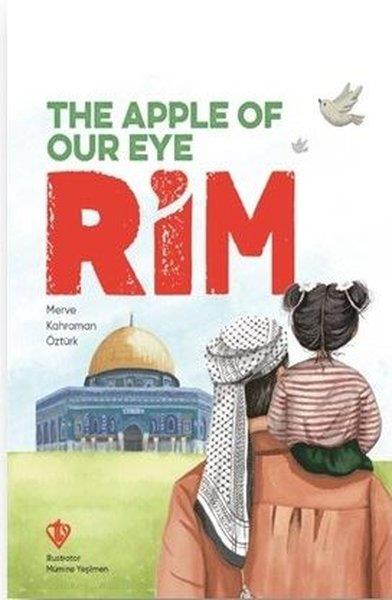 Merve Kahraman ÖztürkChildren InterestThe Apple Of Our Eye Rim - Kalbimizin Bir Tanesi Rim