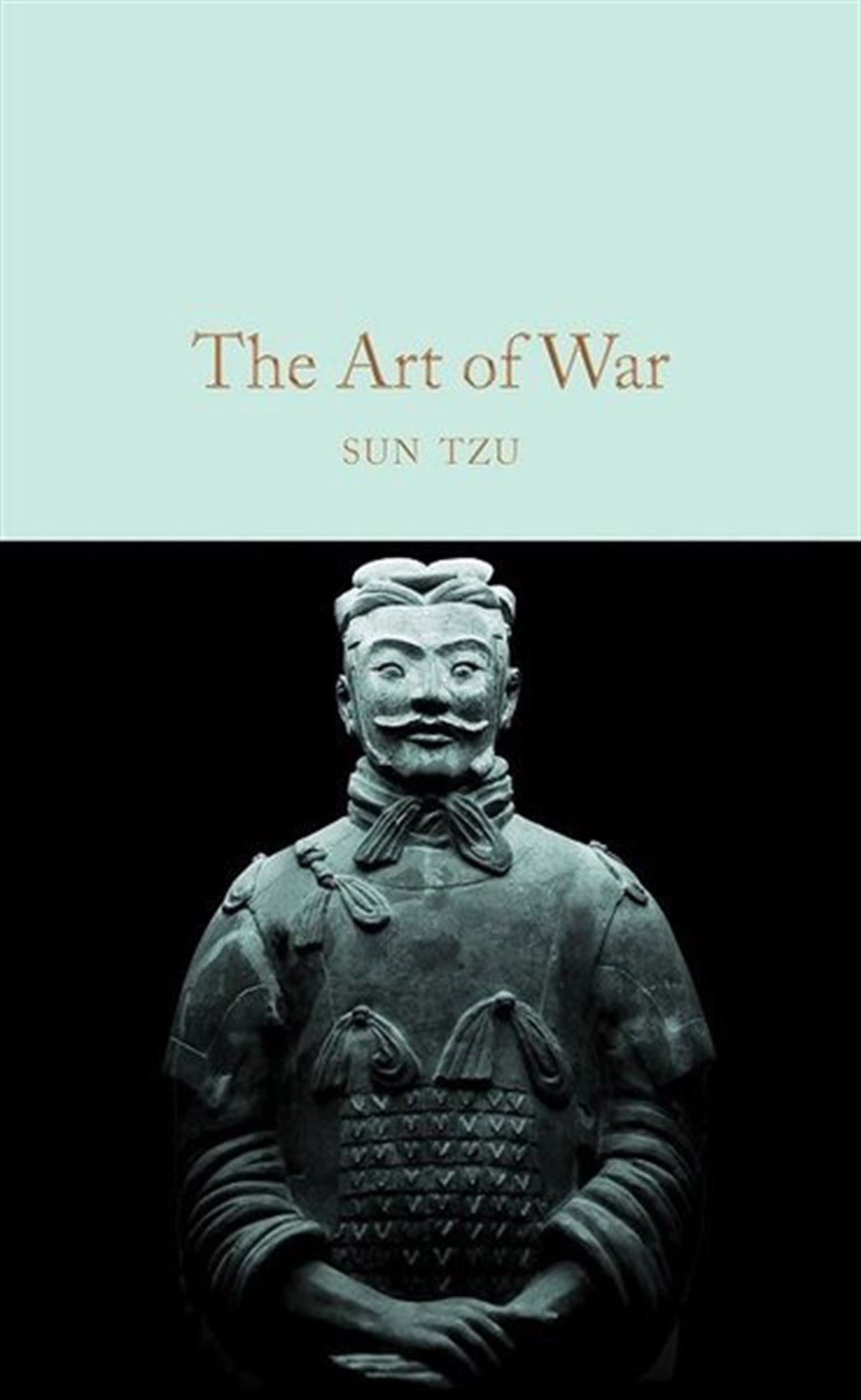Sun TzuClassicsThe Art of War (Macmillan Collector's Library)