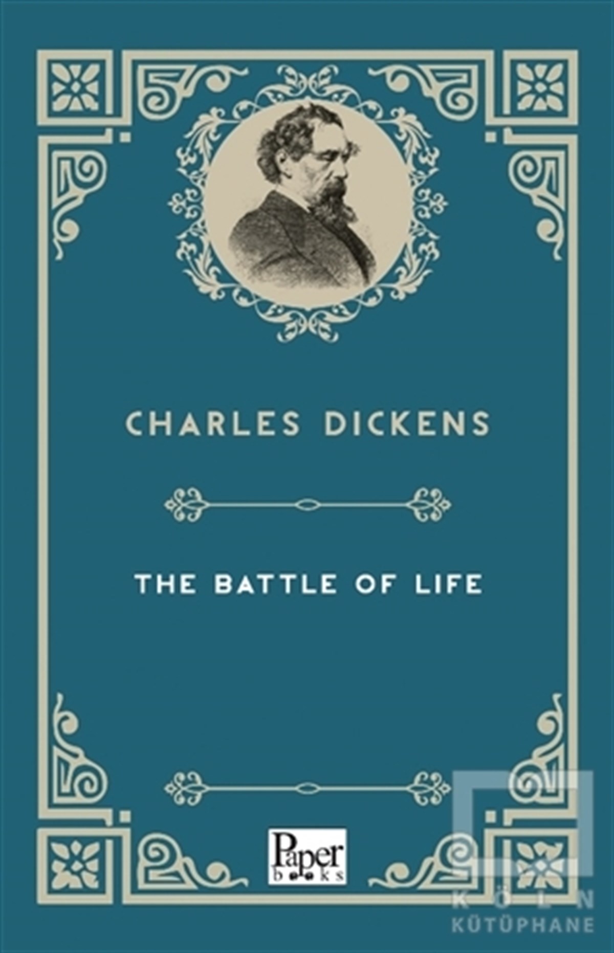 Charles DickensTürkçe RomanlarThe Battle of Life