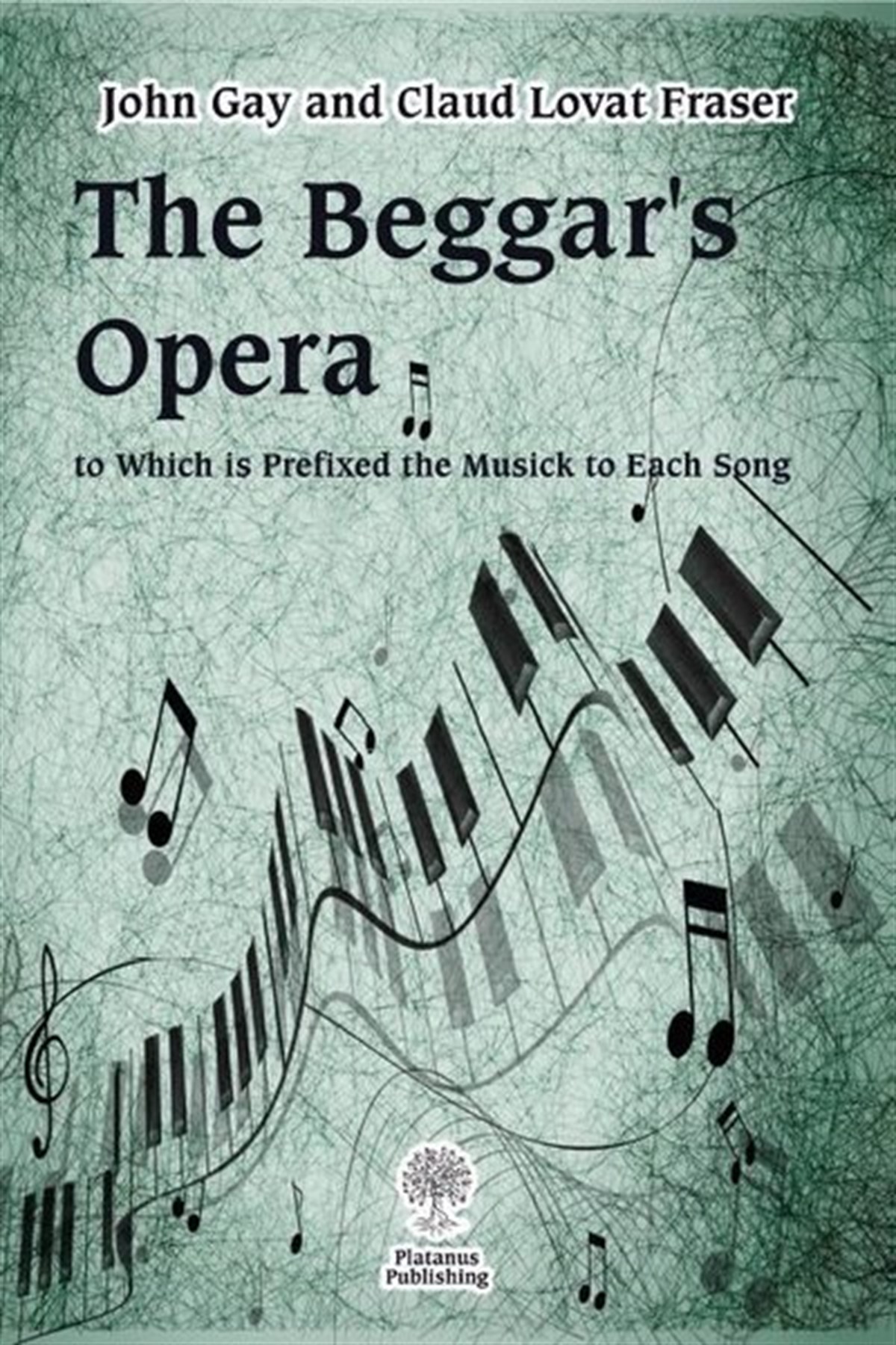 John Gay and Claud Lovat FraseArtThe Beggar's Opera