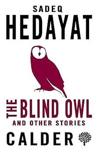 Sadegh HedayatClassicsThe Blind Owl and Other Stories