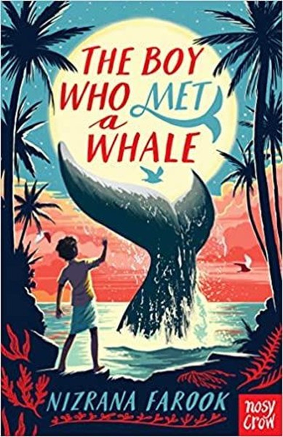 Nizrana FarookChildrenThe Boy Who Met a Whale