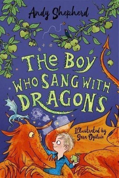 Andy ShepherdChildrenThe Boy Who Sang with Dragons