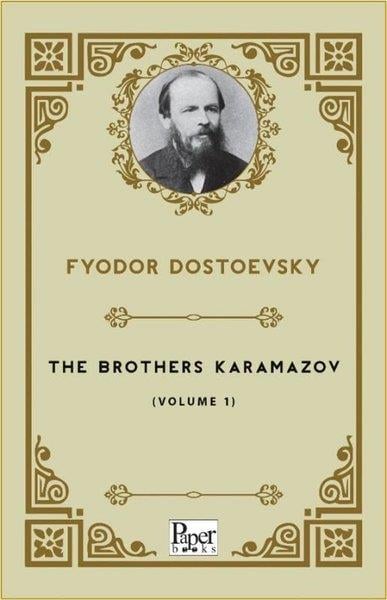 Fyodor DostoevskyClassicsThe Brothers Karamazov - Volume 1