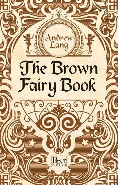 Andrew LangLiteratureThe Brown Fairy Book