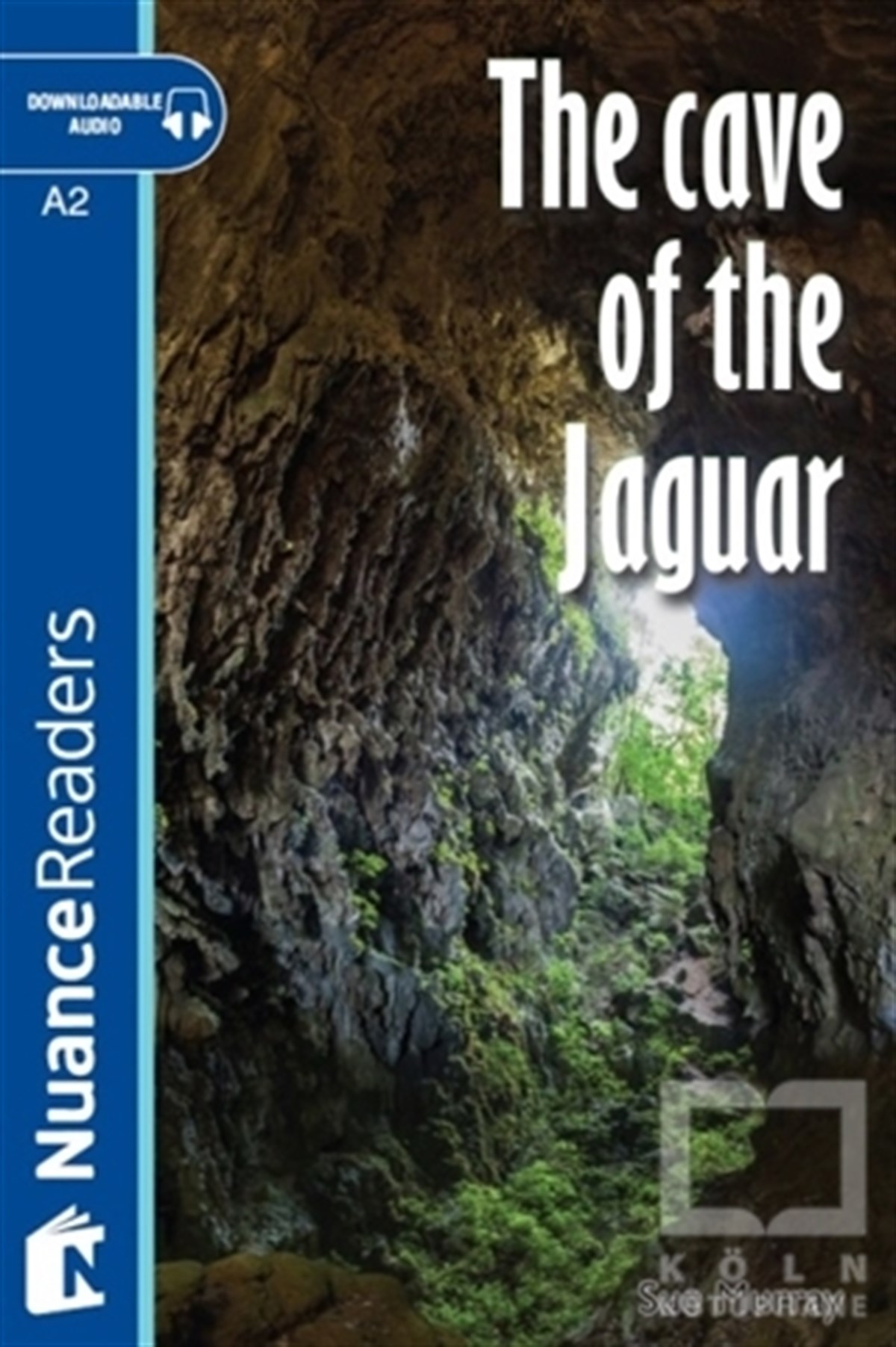 Sue MurrayÖyküThe Cave of the Jaguar +Audio (A2) Nuance Readers L.3