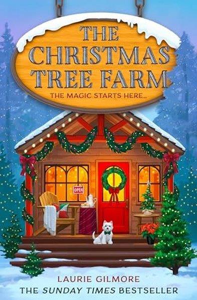 Laurie GilmoreLiteratureThe Christmas Tree Farm : Book 3
