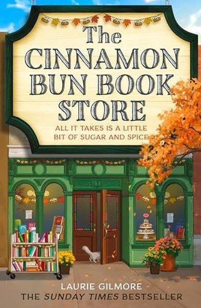 Laurie GilmoreLiteratureThe Cinnamon Bun Book Store : Book 2