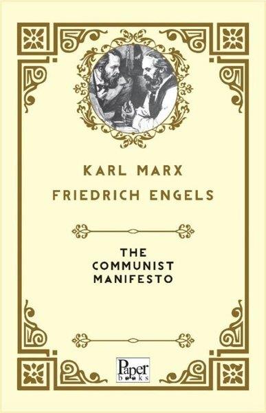 Karl MarxClassicsThe Communist Manifesto