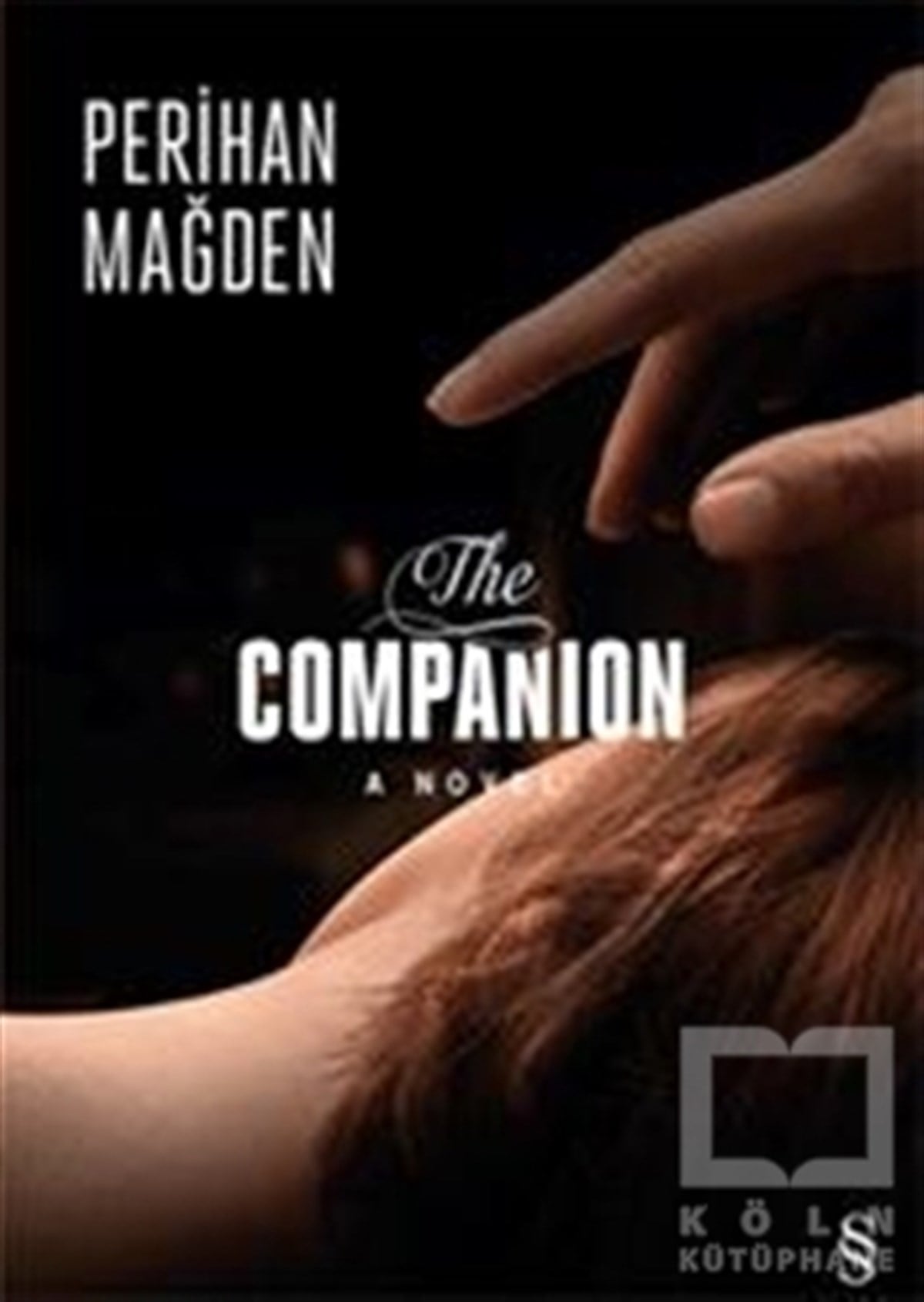 Perihan MağdenRomanThe Companion