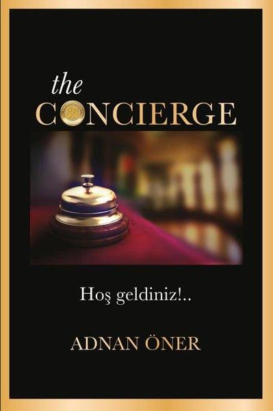 Adnan ÖnerMemoiren & Brief & TagebuchThe Concierge Hoş geldiniz!