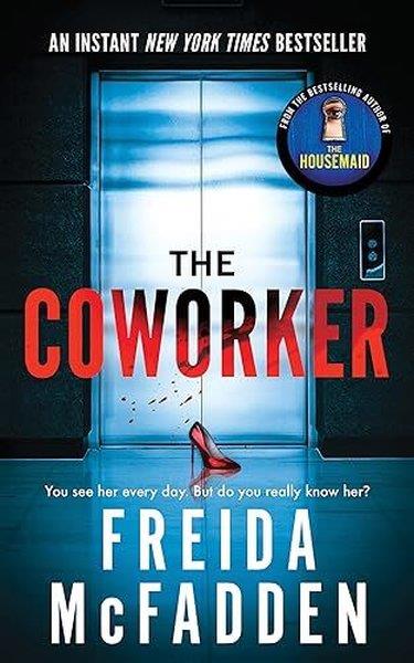 Freida McfaddenMystery/Crime/ThrillerThe Coworker