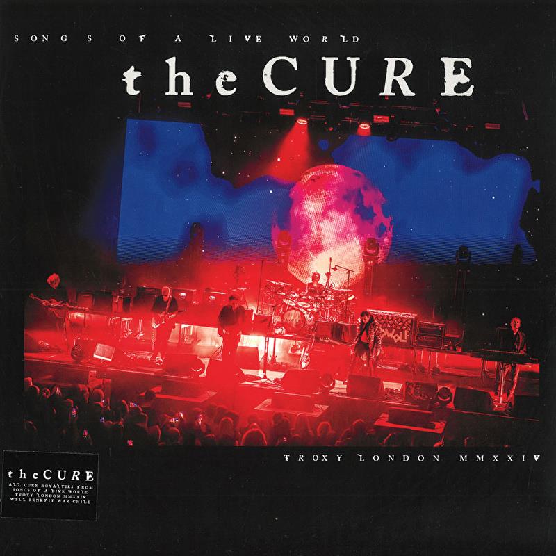 The Cure - Songs Of A Live World: Troxy London MMXXIV