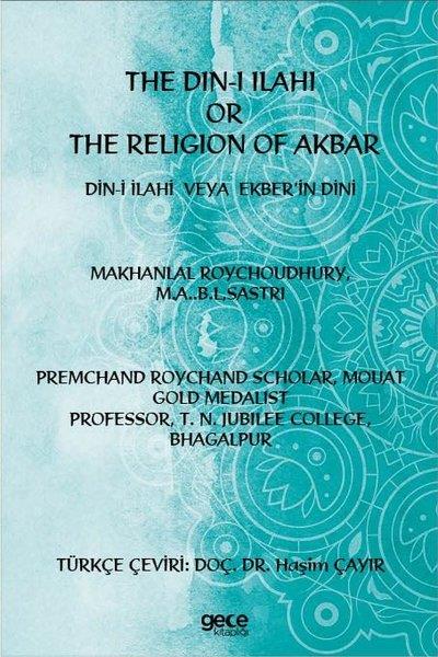 Haşim ÇayırDinThe Din-i İlahi Or The Religion Of Akbar - Din-i İlahi veya Ekber'in Dini