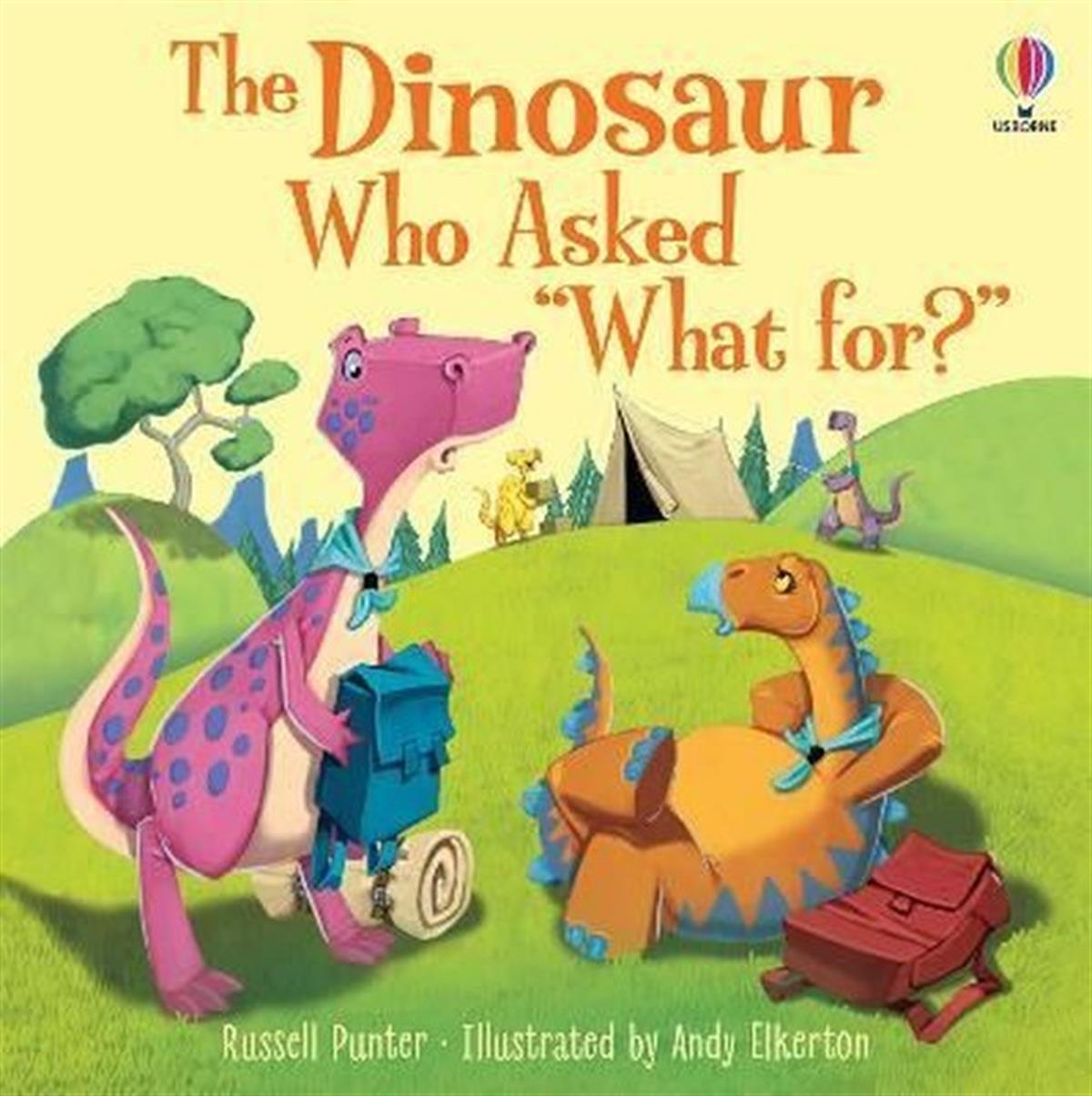 Russell PunterChildrenThe Dinosaur who asked 'What for?'