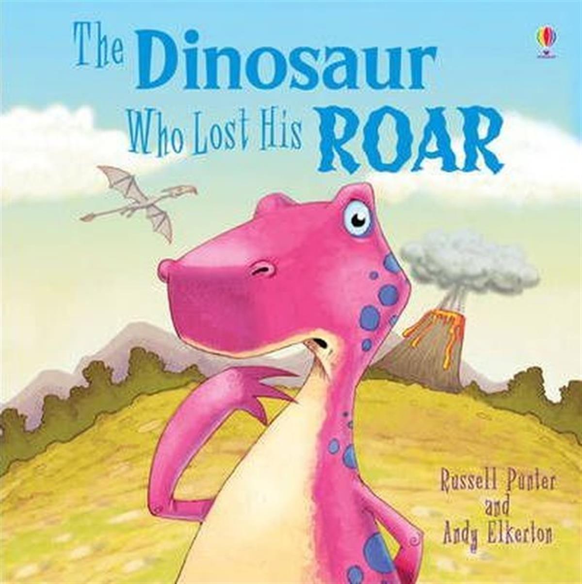 Russell PunterPreschoolThe Dinosaur Who Lost His Roar (Usborne Picture Books)