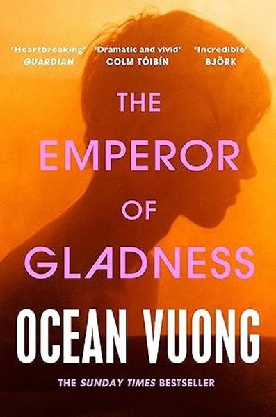 Ocean VuongLiteratureThe Emperor of Gladness