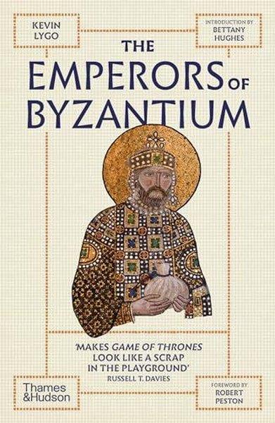 Kevin LygoHistory & MilitaryThe Emperors of Byzantium