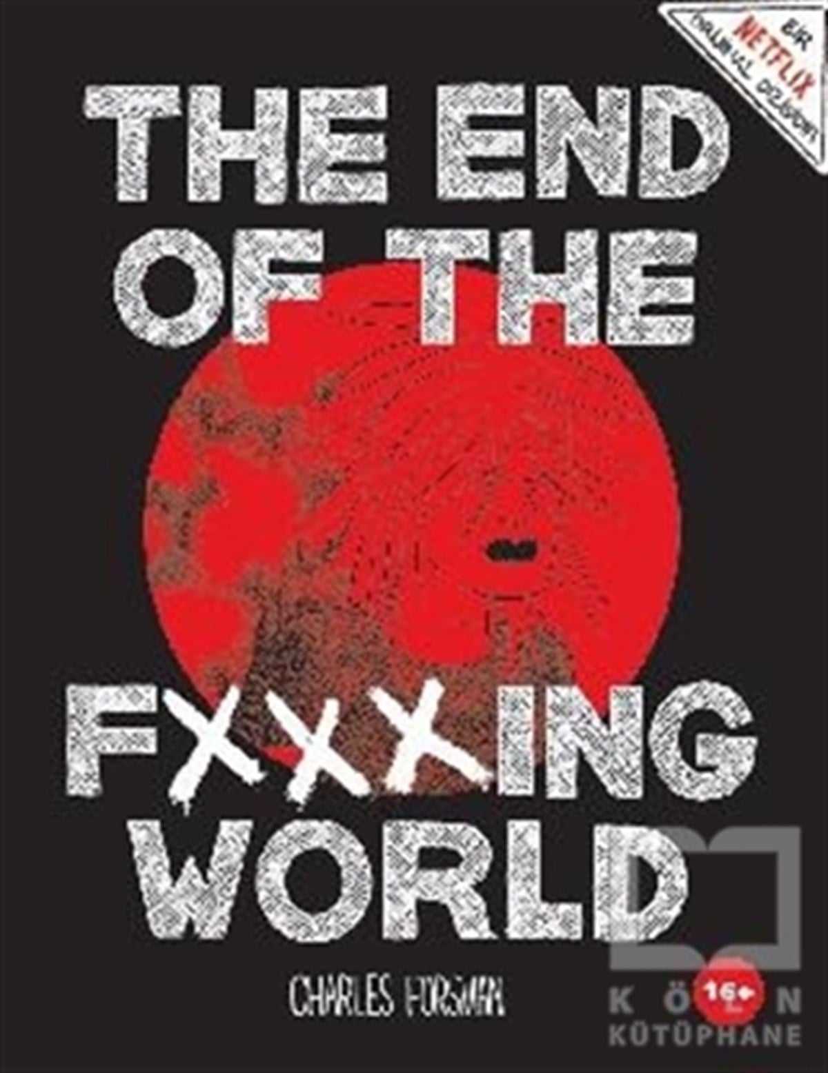 Charles ForsmanComicsThe End of The Fxxxing World