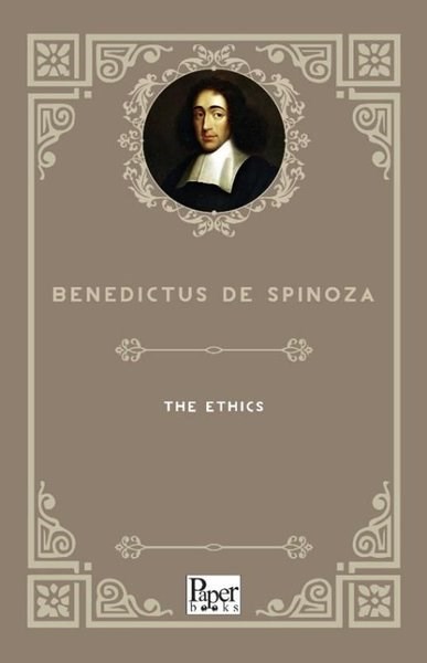 Benedictus de SpinozaPhilosophyThe Ethics