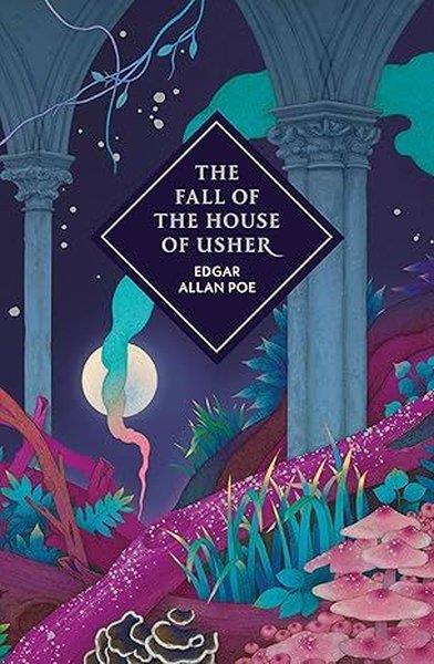 Edgar Allan PoeClassicsThe Fall of the House of Usher and Other Stories