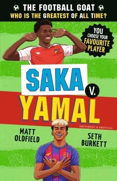 Matt OldfieldChildrenThe Football GOAT: Saka v. Yamal