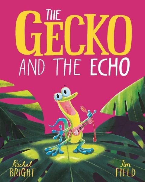 Rachel BrightPreschoolThe Gecko and the Echo