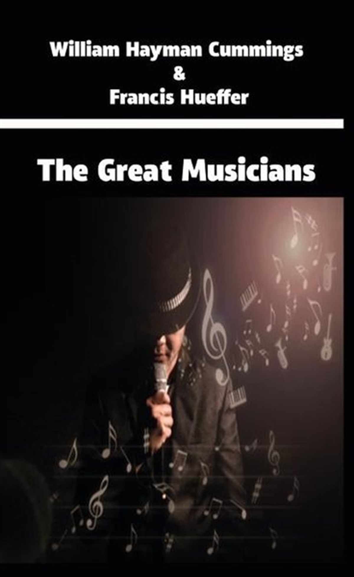 Francis HuefferArtThe Great Musicians